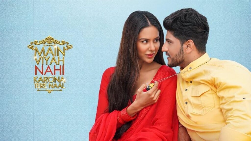 مشاهدة فيلم Main Viyah Nahi Karona Tere Naal 2022 مترجم كامل HD