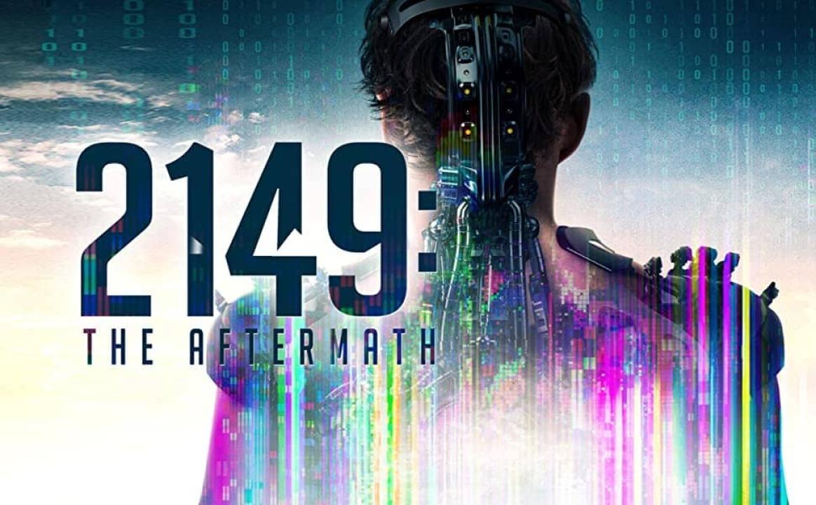 مشاهدة فيلم 2149 The Aftermath 2021 مترجم كامل HD