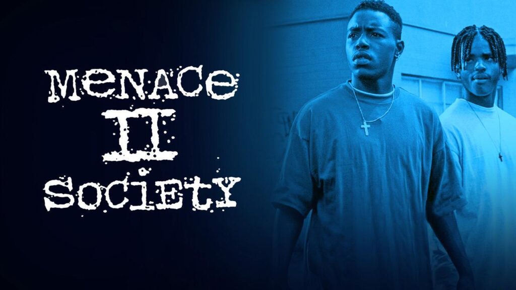 مشاهدة فيلم Menace II Society 1993 مترجم كامل HD