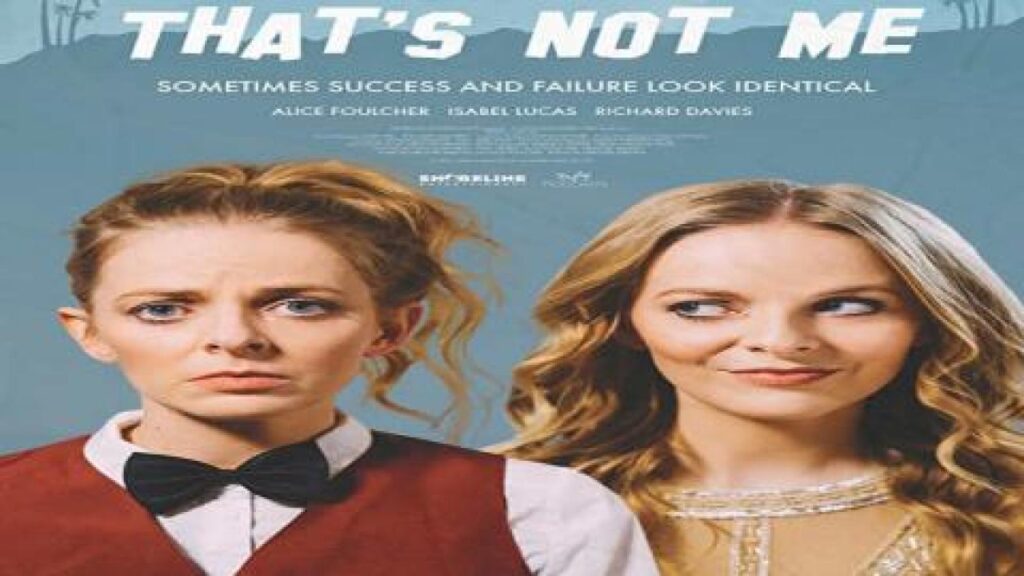 مشاهدة فيلم Thats Not Me 2017 مترجم