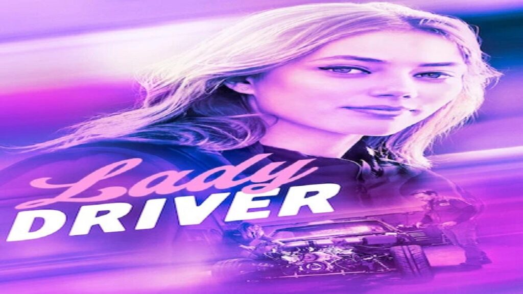مشاهدة فيلم Lady Driver 2020 مترجم