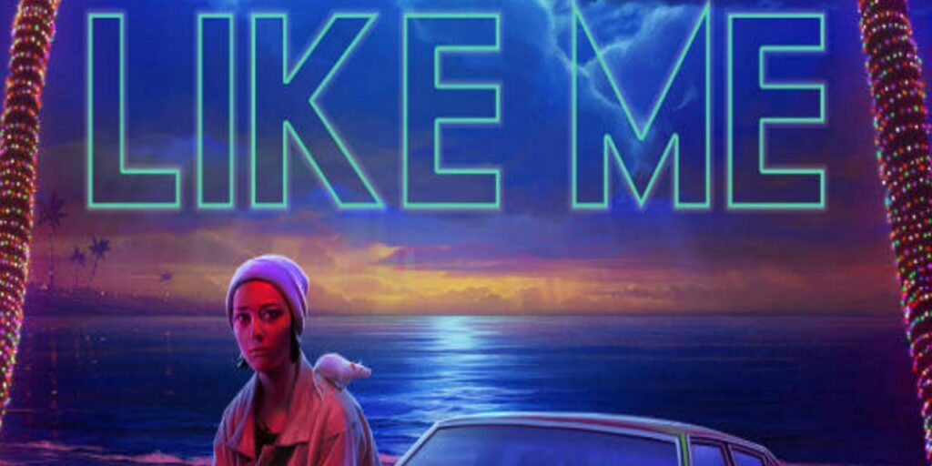 مشاهدة فيلم Like Me 2017 مترجم