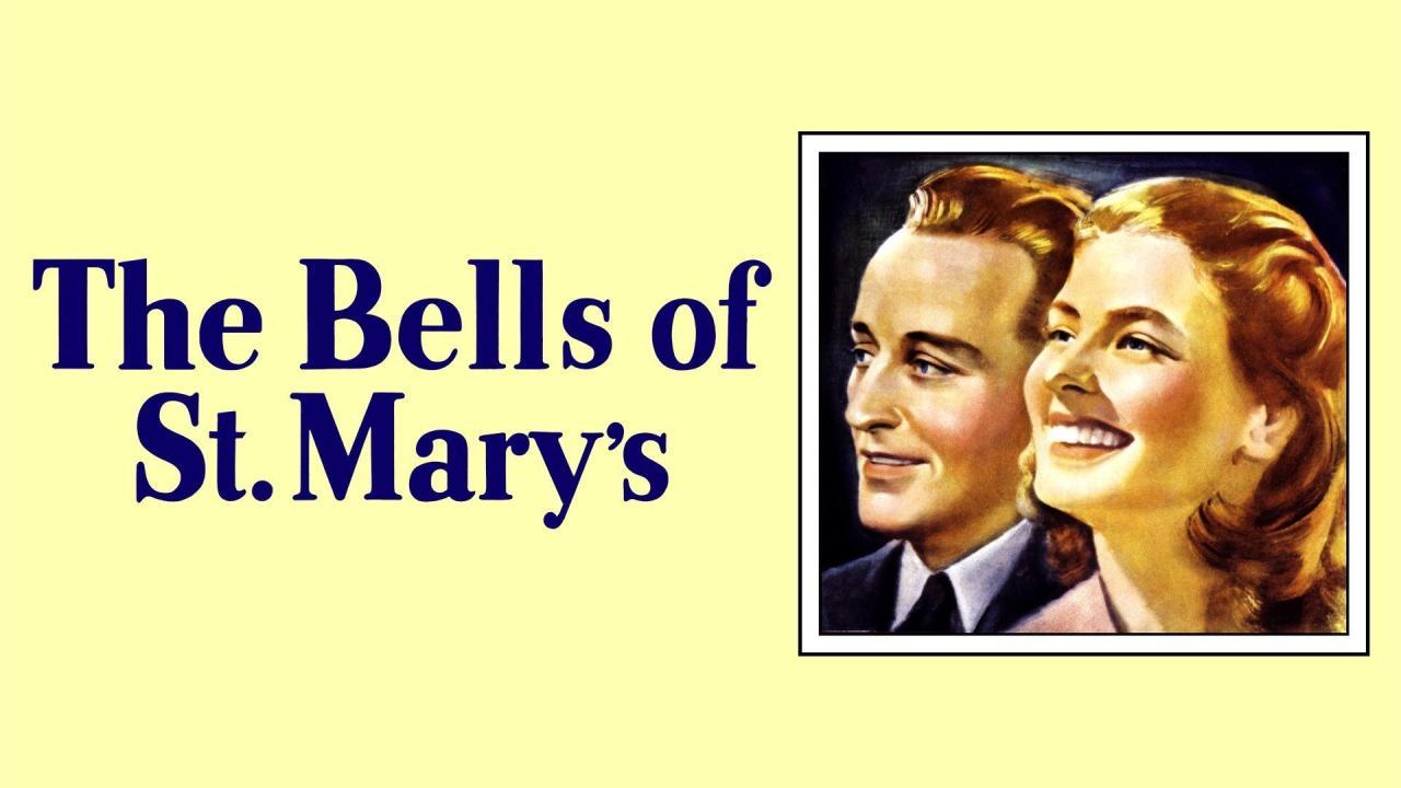 مشاهدة فيلم The Bells of St. Mary’s 1945 مترجم كامل HD