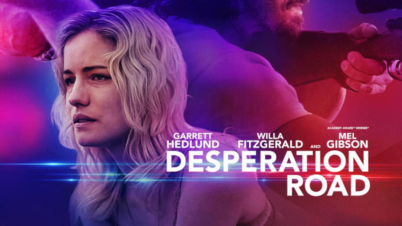مشاهدة فيلم Desperation Road 2023 مترجم كامل HD