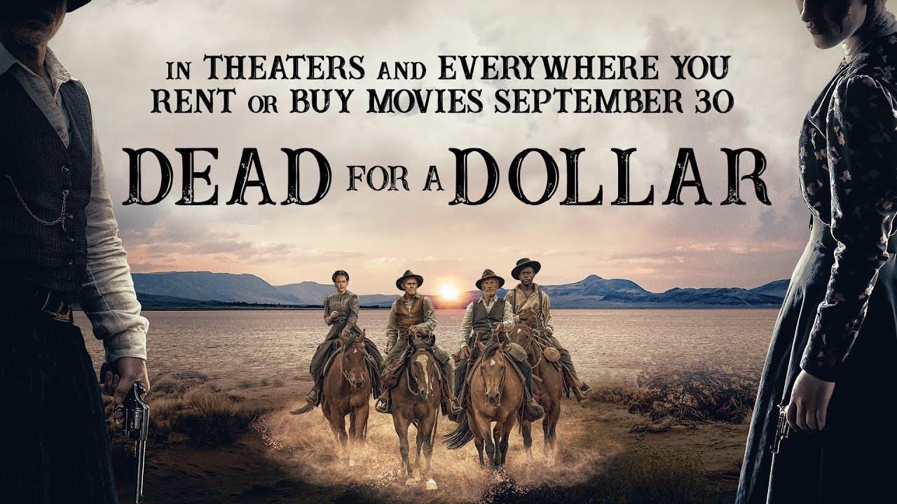 مشاهدة فيلم Dead for a Dollar 2022 مترجم كامل HD