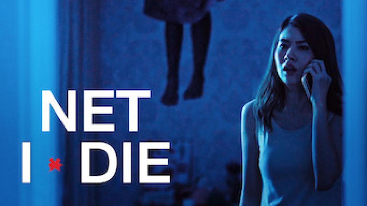 مشاهدة فيلم Net I Die 2017 مترجم