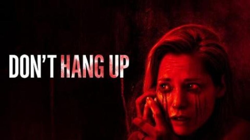 مشاهدة فيلم Don’t Hang Up 2016 مترجم