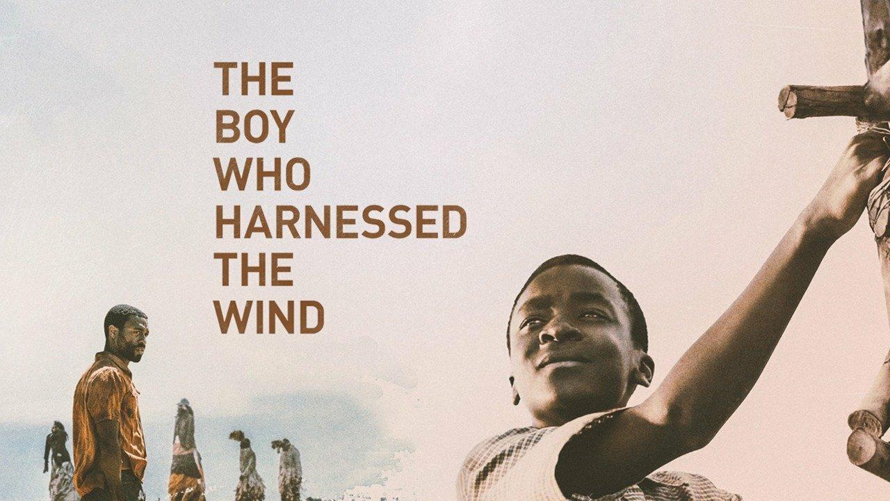 مشاهدة فيلم The Boy Who Harnessed the Wind 2019 مترجم كامل HD