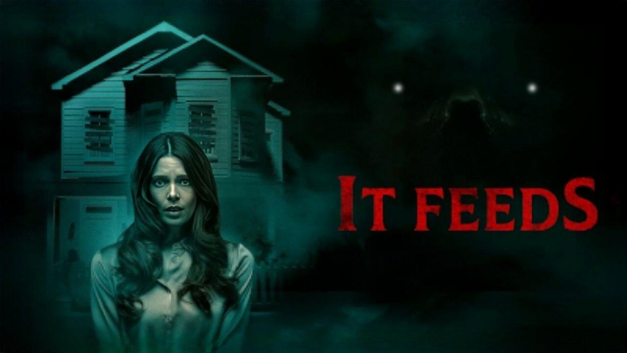 مشاهدة فيلم It Feeds 2025 مترجم كامل HD