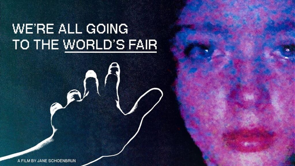 مشاهدة فيلم Were All Going to the Worlds Fair 2022 مترجم كامل HD