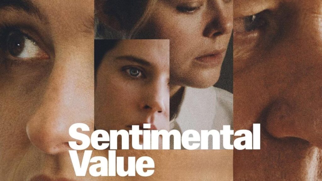 مشاهدة فيلم Sentimental Value 2025 مترجم كامل HD