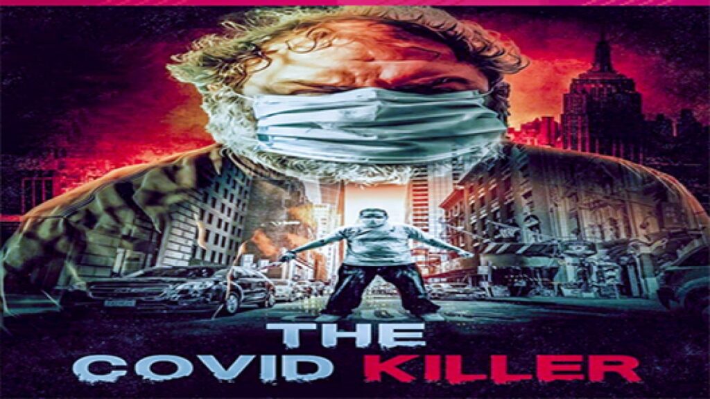 مشاهدة فيلم The Covid Killer 2021 مترجم كامل HD