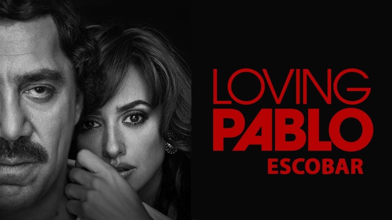 مشاهدة فيلم Loving Pablo 2017 مترجم
