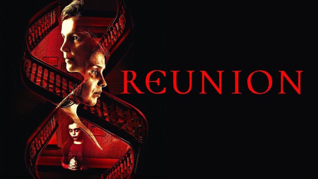 مشاهدة فيلم Reunion 2020 مترجم كامل HD