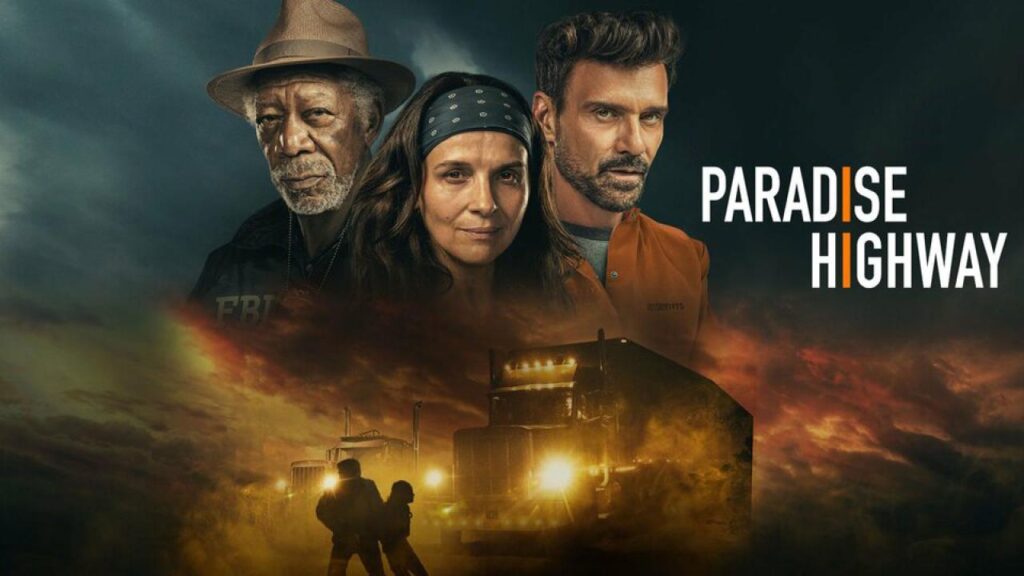 مشاهدة فيلم Paradise Highway 2022 مترجم كامل HD