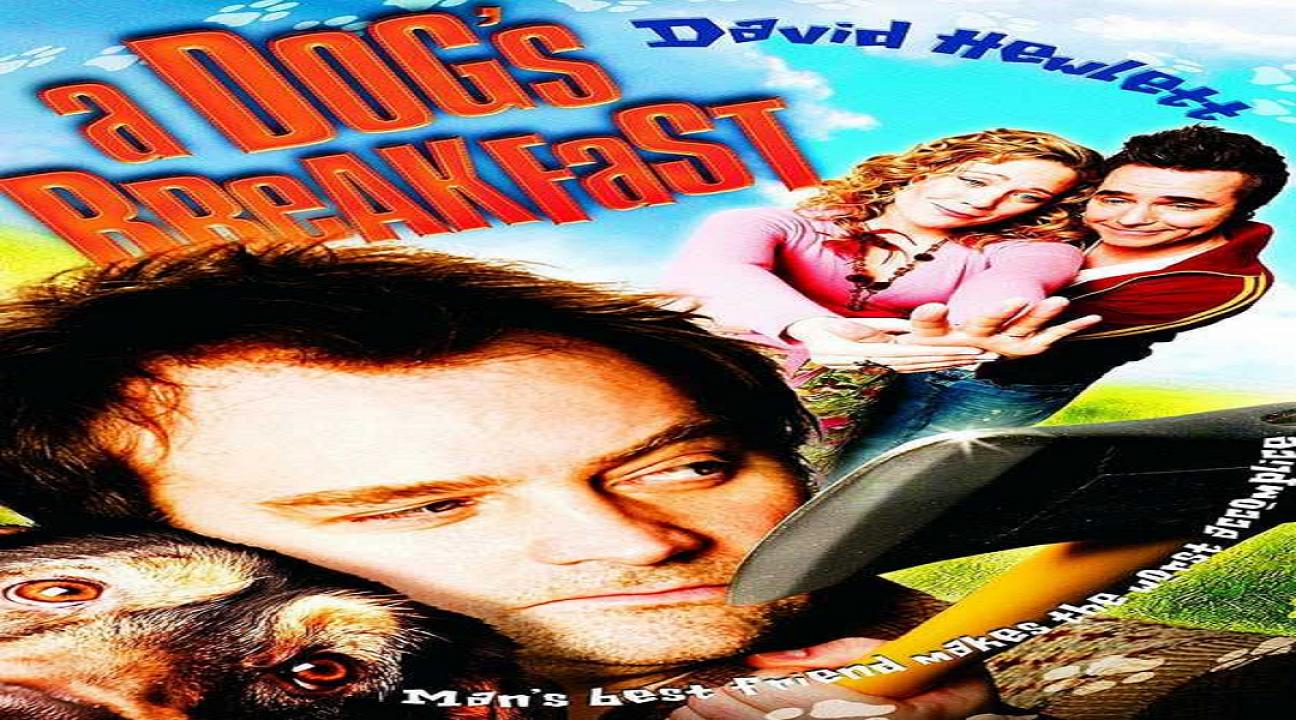 مشاهدة فيلم A Dog’s Breakfast 2007 مترجم