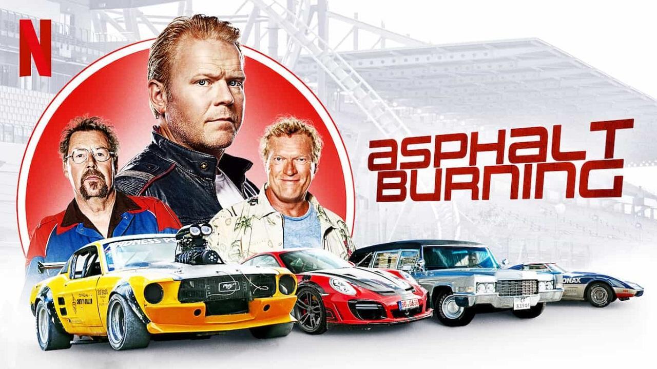 مشاهدة فيلم Asphalt Burning 2021 مترجم كامل HD