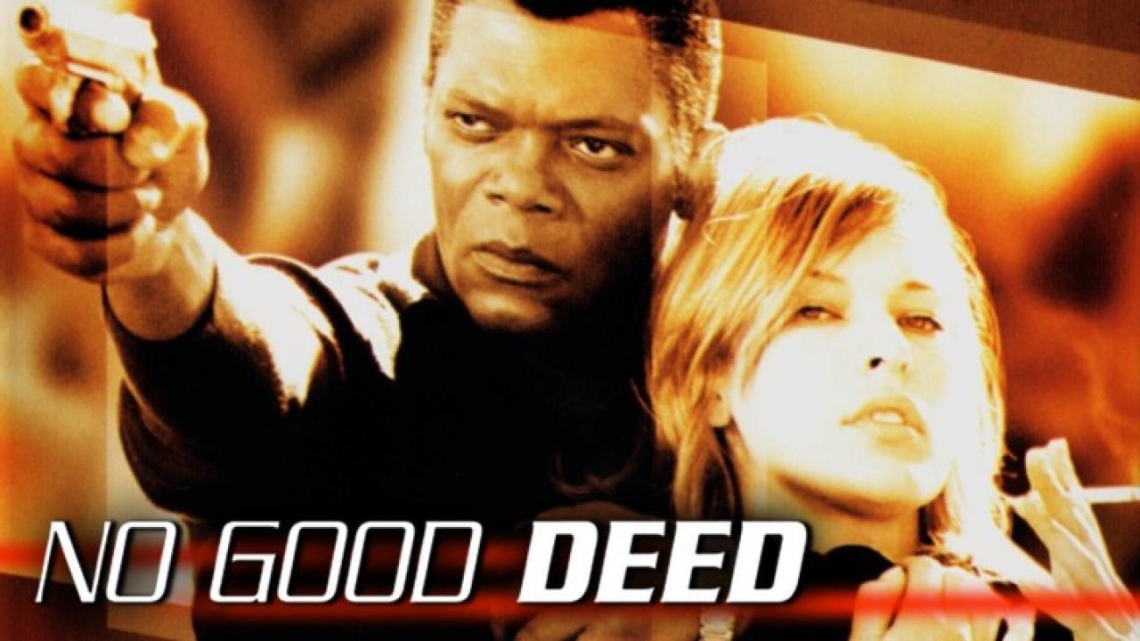 مشاهدة فيلم No Good Deed 2002 مترجم كامل HD