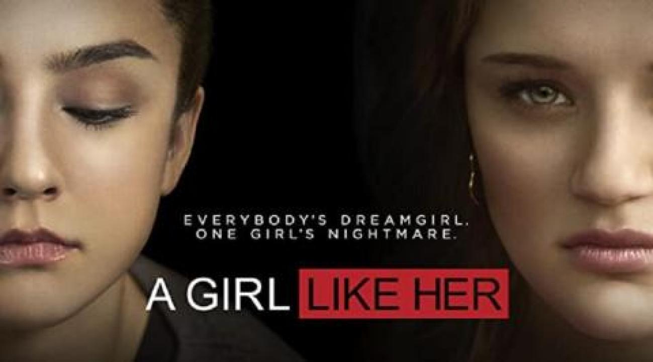 مشاهدة فيلم A Girl Like Her 2015 مترجم