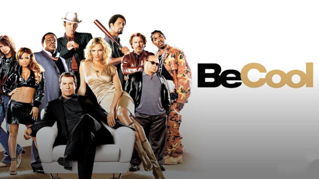 مشاهدة فيلم Be Cool 2005 مترجم كامل HD