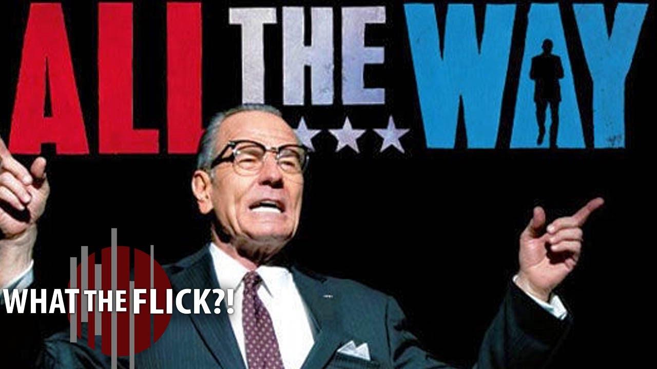 مشاهدة فيلم All the Way 2016 مترجم