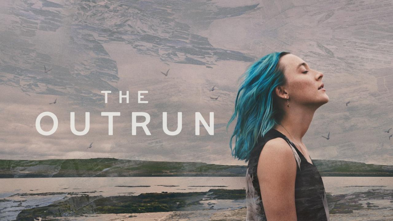 مشاهدة فيلم The Outrun 2024 مترجم كامل HD