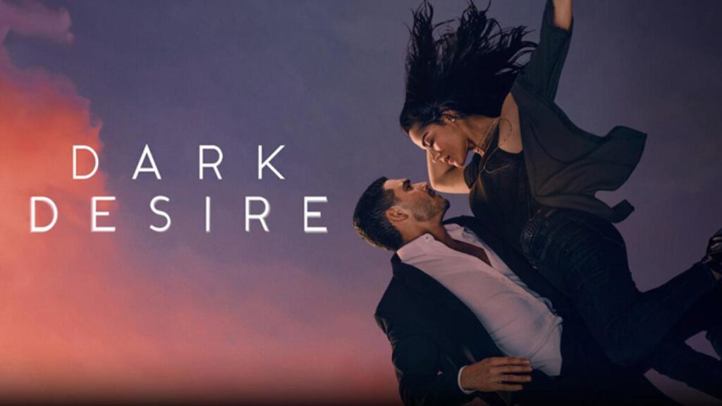 مشاهدة مسلسل Dark Desire الموسم الثاني الحلقة 2 الثانية مترجمة HD