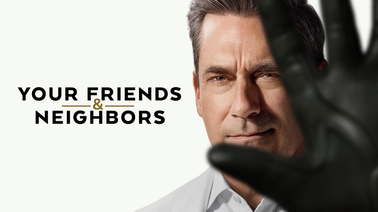 مشاهدة مسلسل Your Friends & Neighbors الموسم الثاني الحلقة 1 الاولي مترجمة HD
