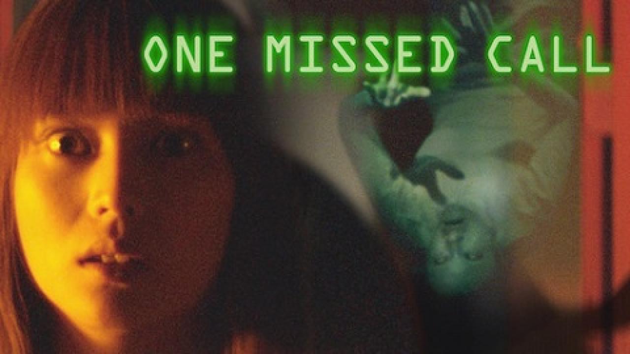 مشاهدة فيلم One Missed Call 2003 مترجم