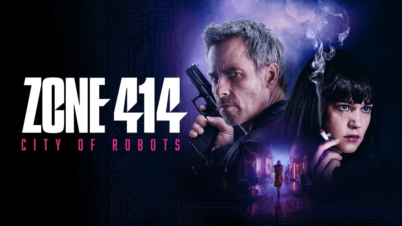 مشاهدة فيلم Zone 414 2021 مترجم كامل HD