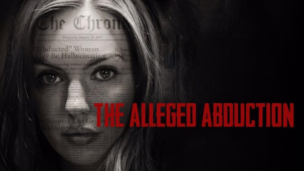 مشاهدة فيلم Alleged Abduction 2019 مترجم كامل HD