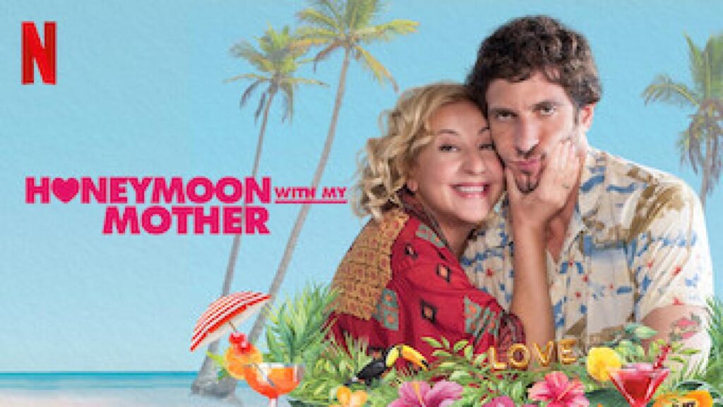 مشاهدة فيلم Honeymoon With My Mother 2022 مترجم كامل HD