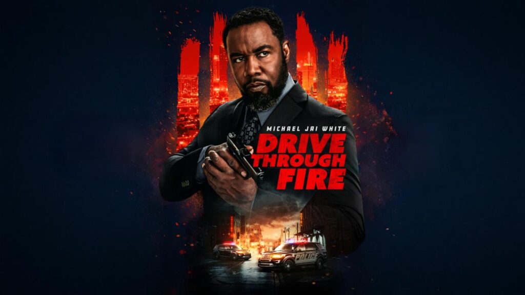 مشاهدة فيلم Drive Through Fire 2026 مترجم كامل HD