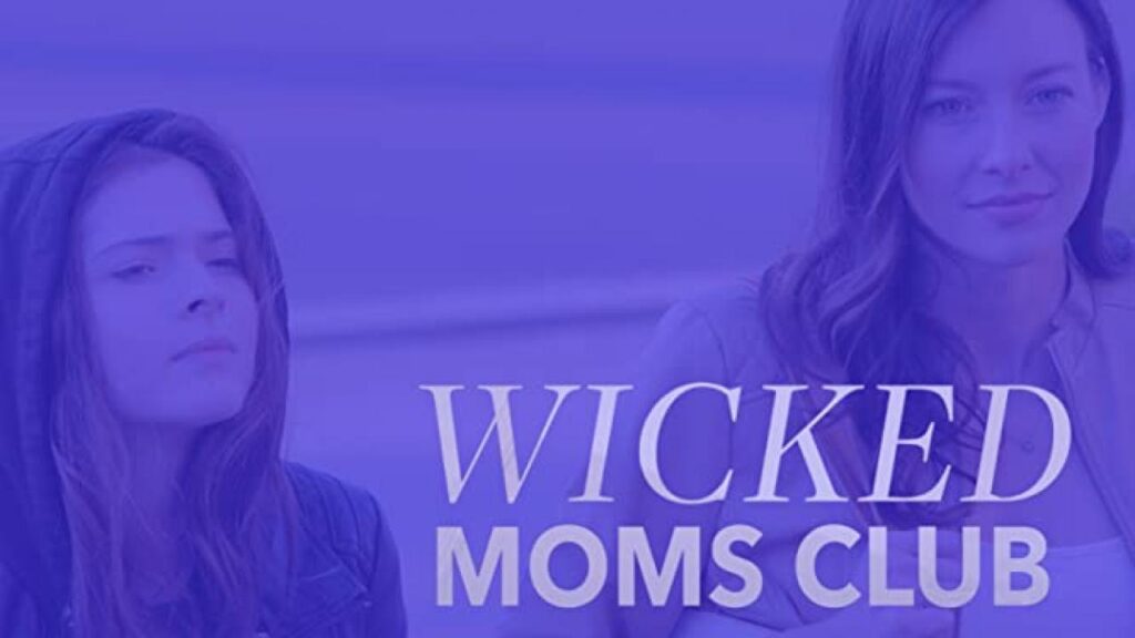 مشاهدة فيلم Wicked Moms Club 2017 مترجم
