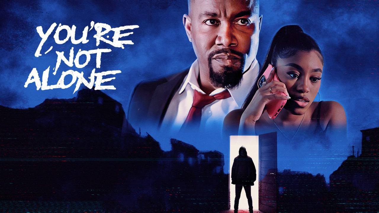 مشاهدة فيلم You’re Not Alone 2023 مترجم كامل HD