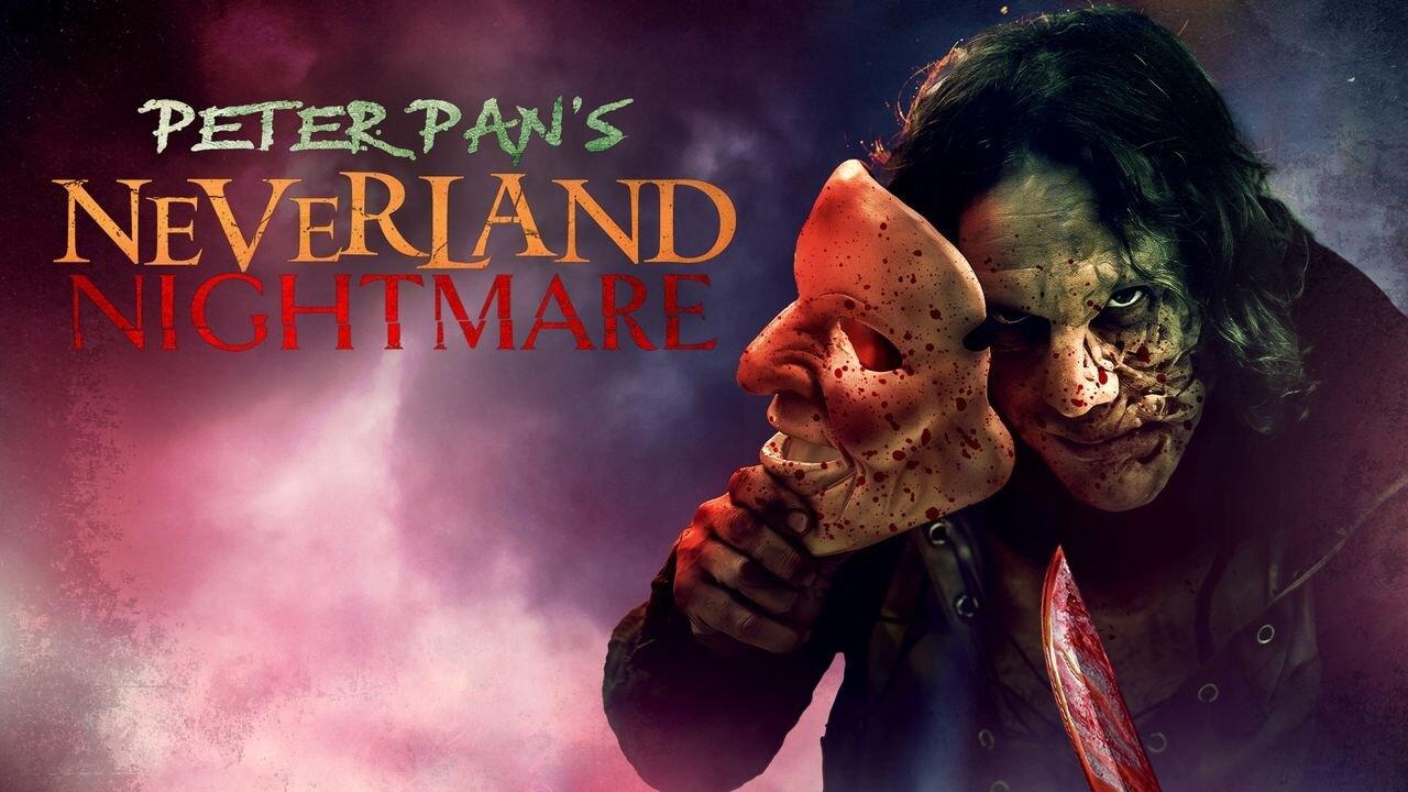 مشاهدة فيلم Peter Pan’s Neverland Nightmare 2025 مترجم كامل HD