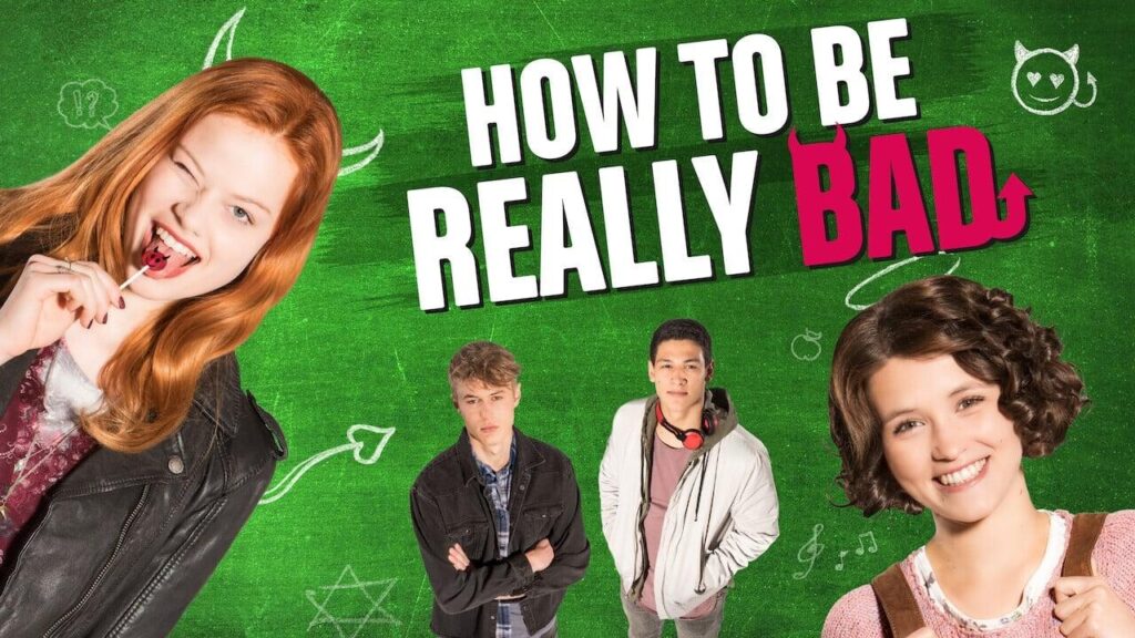 مشاهدة فيلم How to Be Really Bad 2018 مترجم كامل HD
