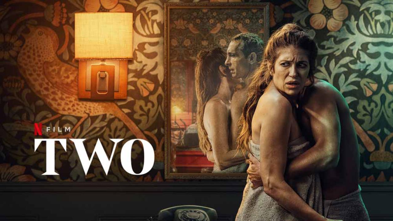 مشاهدة فيلم Two 2021 مترجم كامل HD