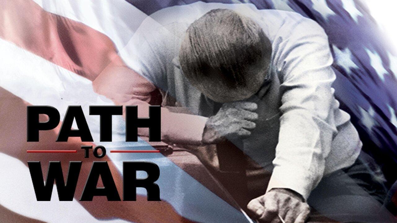 مشاهدة فيلم Path to War 2002 مترجم كامل HD