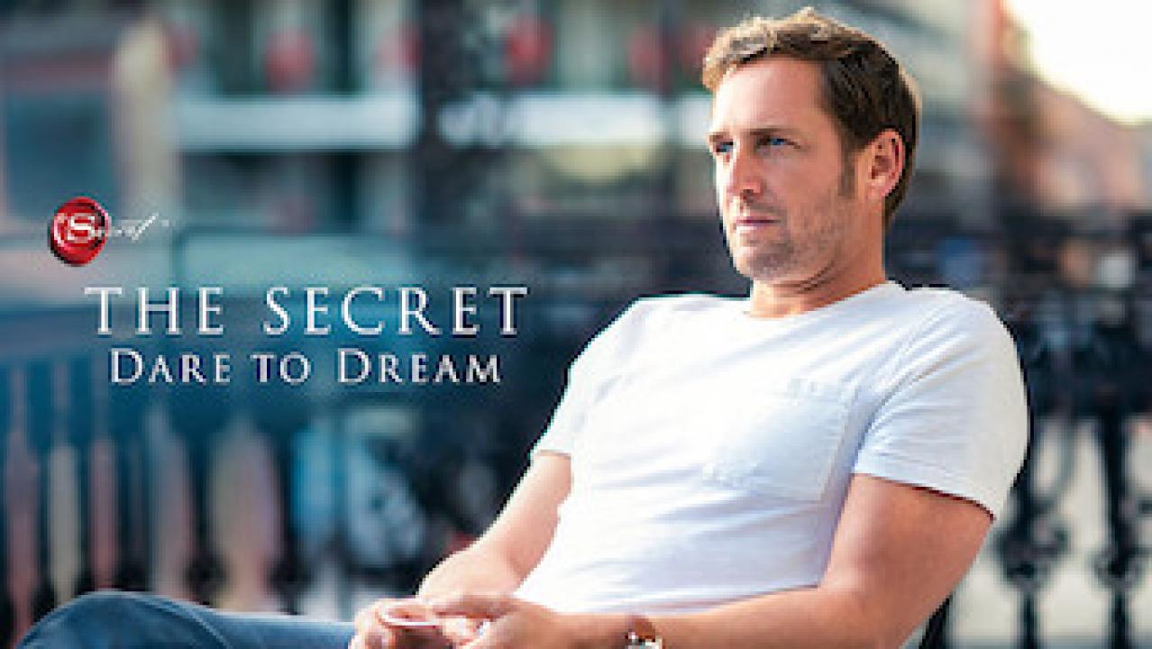 مشاهدة فيلم The Secret: Dare to Dream 2020 مترجم