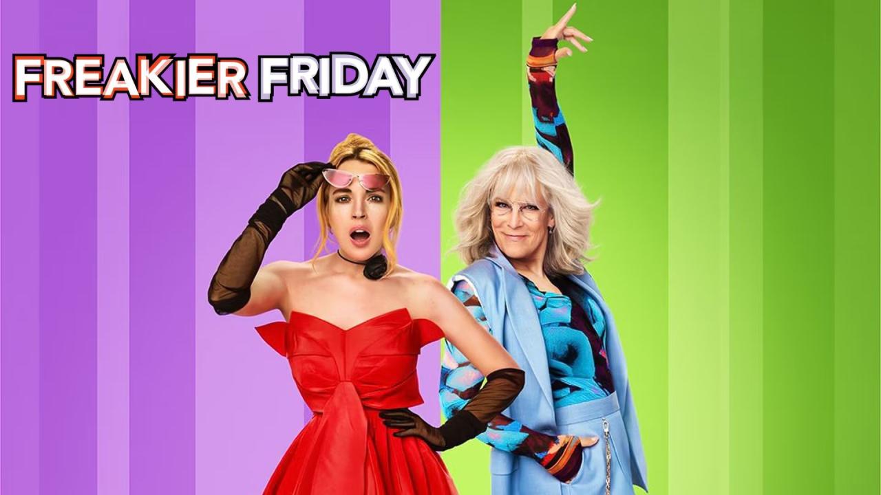مشاهدة فيلم Freakier Friday 2025 مترجم كامل HD
