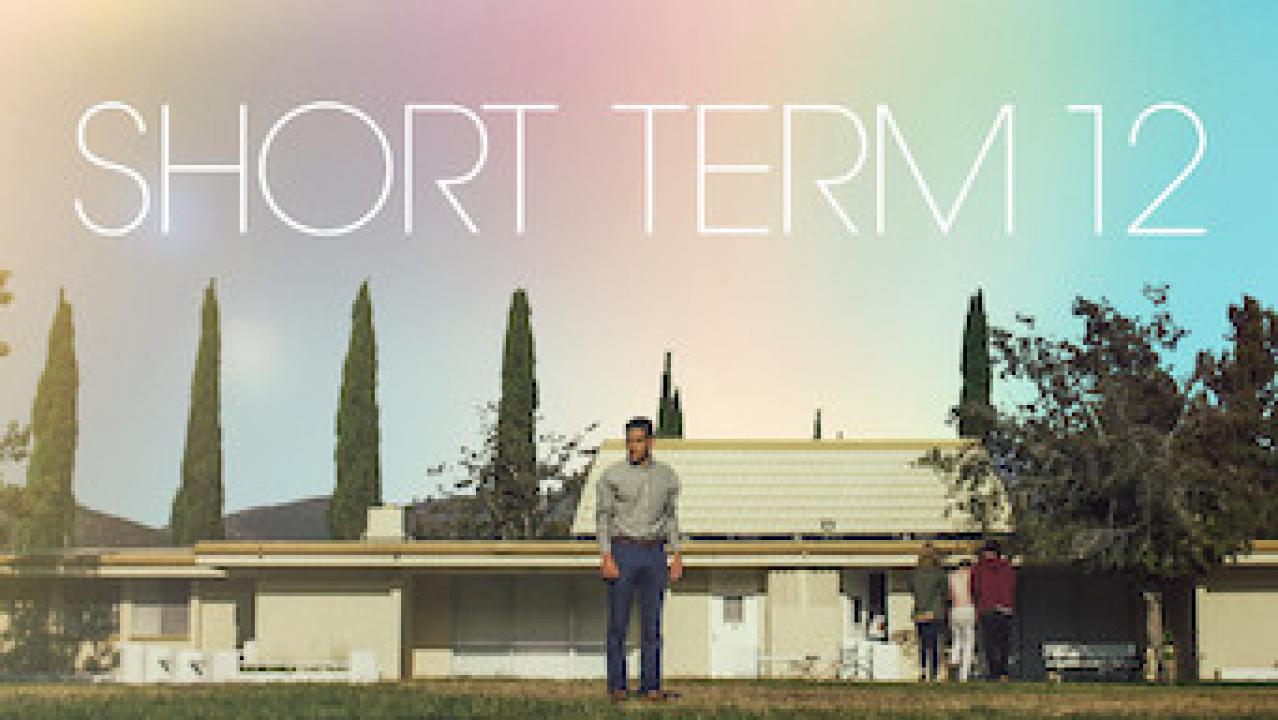 مشاهدة فيلم Short Term 12 2013 مترجم كامل HD