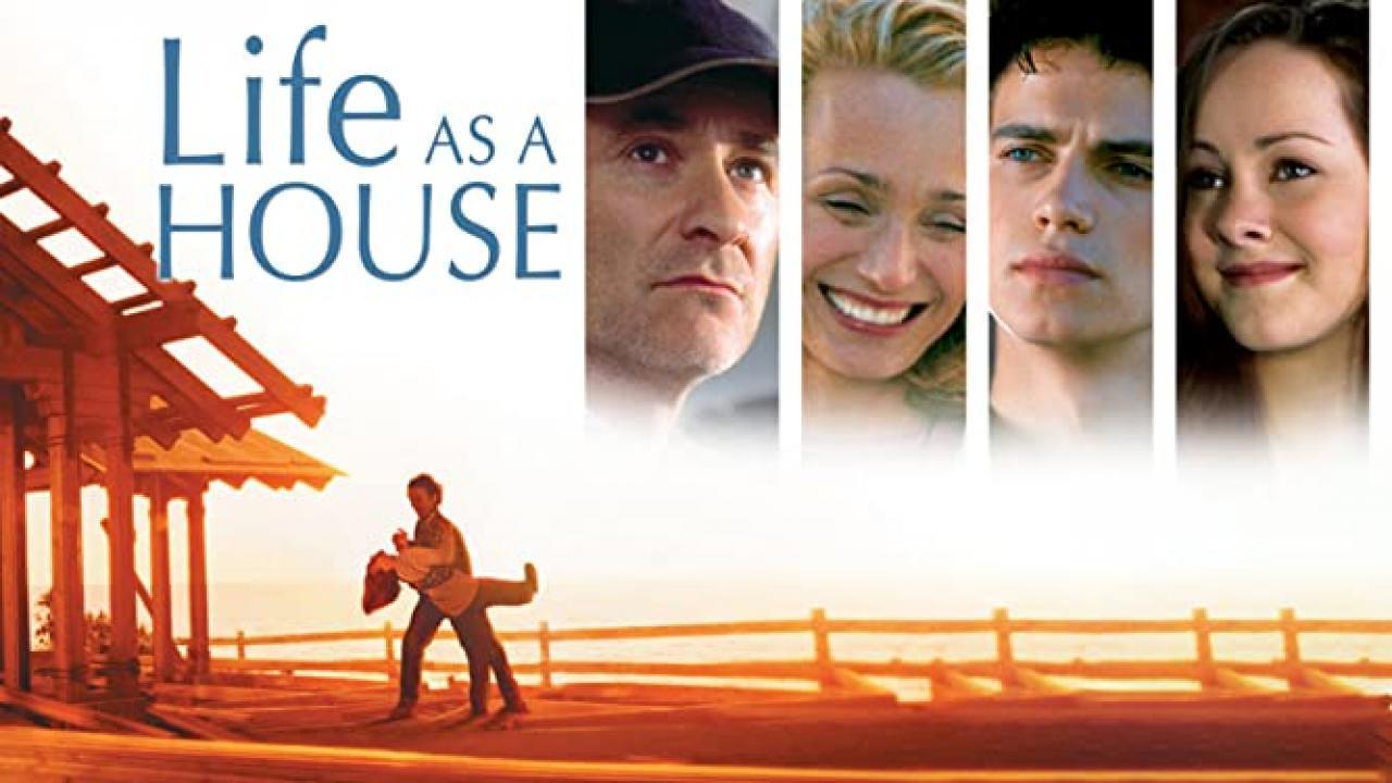 مشاهدة فيلم Life as a House 2001 مترجم