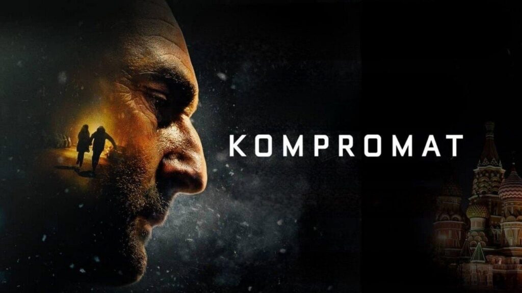 مشاهدة فيلم Kompromat 2022 مترجم كامل HD