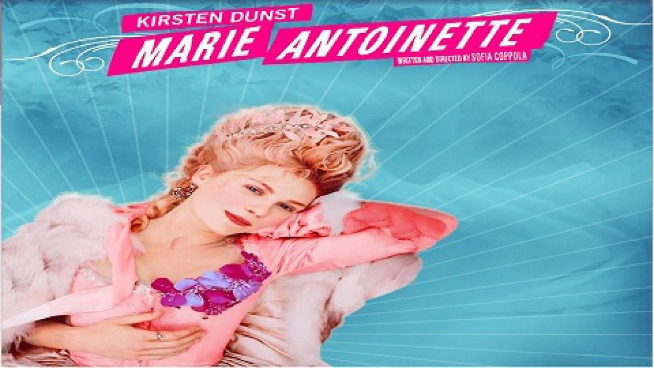 مشاهدة فيلم Marie Antoinette 2006 مترجم