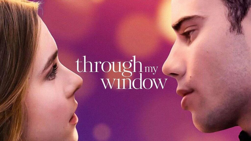 مشاهدة فيلم Through My Window 2022 مترجم كامل HD
