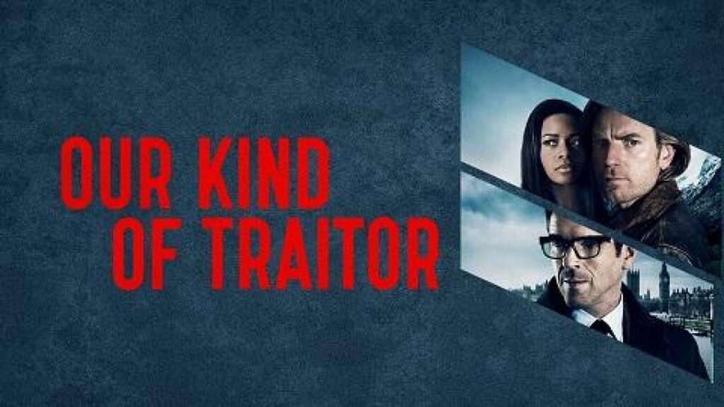 مشاهدة فيلم Our Kind Of Traitor 2016 مترجم