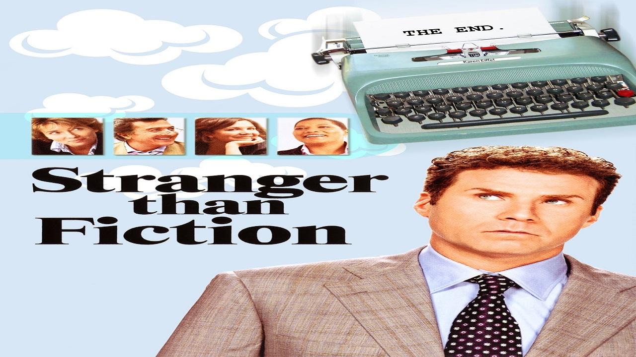 مشاهدة فيلم Stranger Than Fiction 2006 مترجم