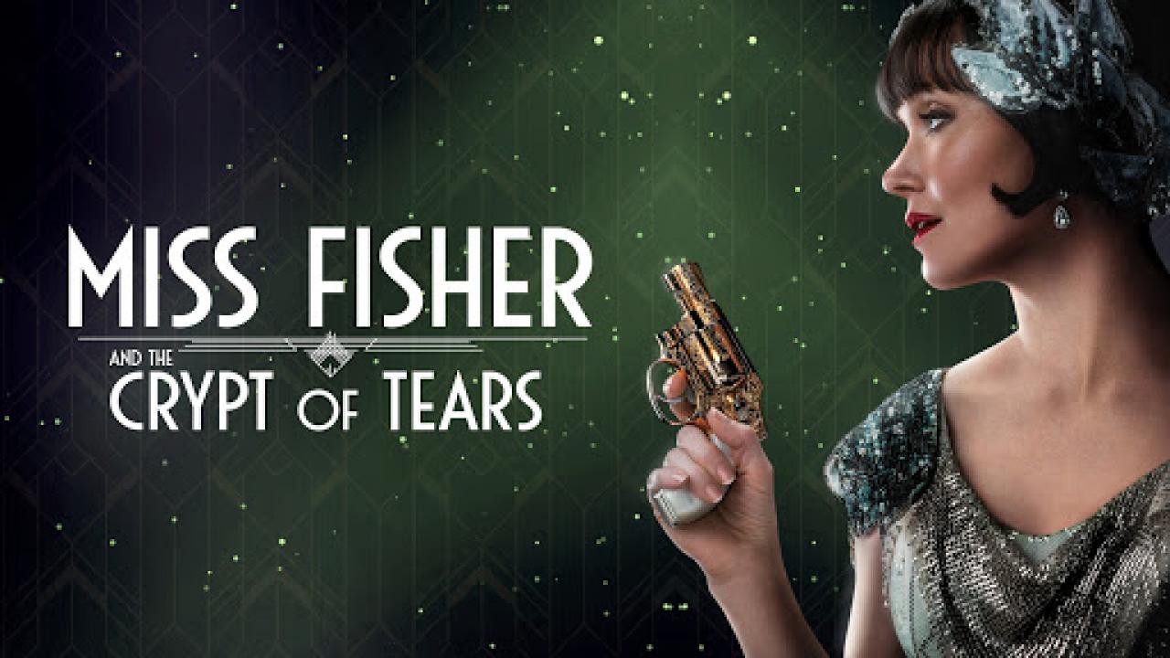مشاهدة فيلم Miss Fisher & the Crypt of Tears 2020 مترجم