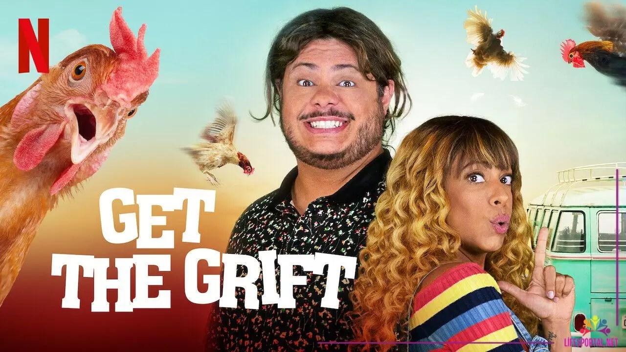 مشاهدة فيلم Get the Grift 2021 مترجم كامل HD